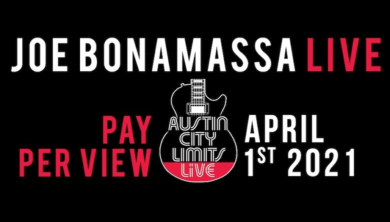 Joe Bonamassa - Austin City Limits Pay-Per-View