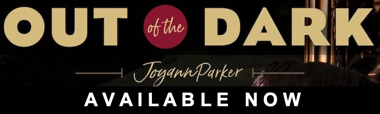Joyann Parker - Out of the Dark