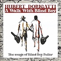 Thumbnail - Hubert Dorigatti Album - A Walk With Blind Boy