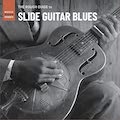 Thumbnail - Various Artists - The Rough Guide To Slide Guitar Blues