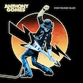 Thumbnail - Anthony Gomes Album - High Voltage Blues