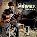 Thumbnail - John Primer Album - Hard Times
