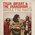 Thumbnail - Tyler Bryant & The Shakedown Albvum - Shake The Roots
