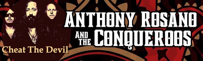 Advert - Anthony Rosano and the Conqueroos Album - Cheat The Devil