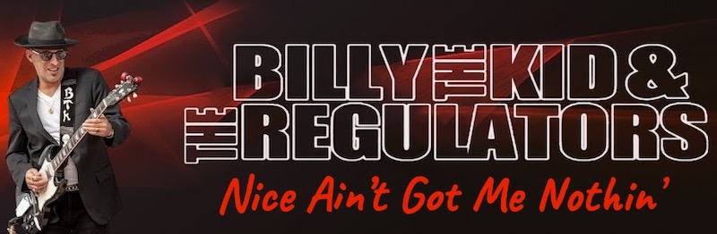 Advert - Billy The Kid & The Regulators Album - Nice Ain't Got Me Nothin'