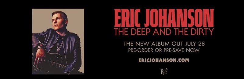 Advert - Eric Johanson Album - The Deep And The Dirty - Coming Soon