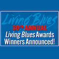 Thumbnail - Living Blues Awards - 30th Annual Winners