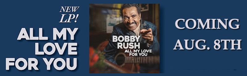 Advert - Bobby Rush Album - All My Love For You