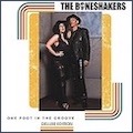 Thumbnail - Boneshakers Album - One Foot in the Groove (Deluxe Edition)