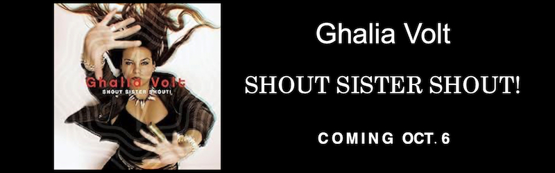 Advert - Ghalia Volt Album - Shout Sister Shout!