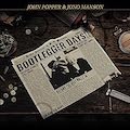 Thumbnail - John Popper & Jono Manson Album - Bootlegger Days!!