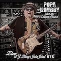 Thumbnail - Popa Chubby Album - Live at G. Bluey’s Juke Joint NYC
