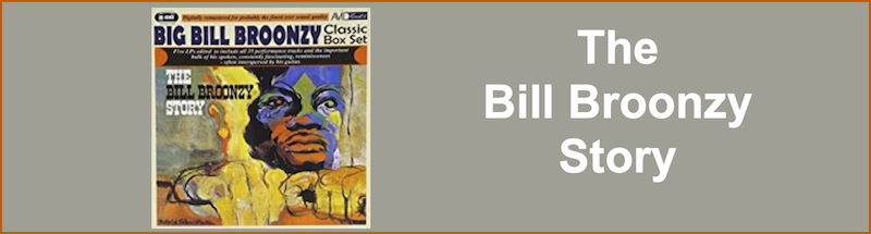 Spotlight Album Banner - Big Bill Broonzy - The Bill Broonzy Story